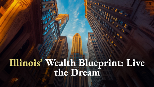 Read more about the article Illinois’ Wealth Blueprint: Live the Dream